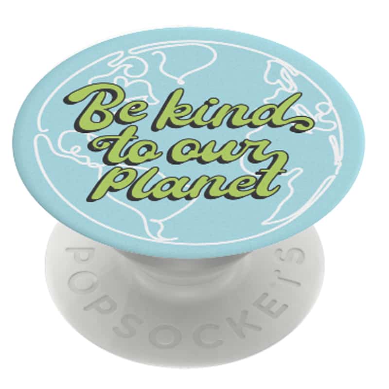 Suport universal pentru telefon si tableta PopSockets - PopGrip Be Kind to Our Planet